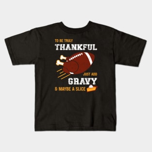 FUNNY THANKSGIVING FOOTBALL TURKEY AND PUMPKIN PIE Kids T-Shirt